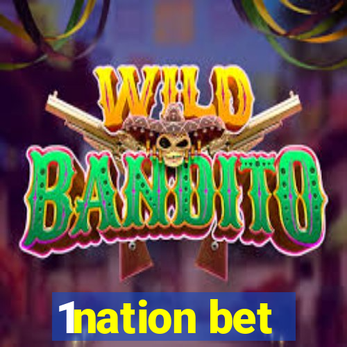 1nation bet